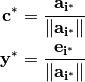 \mathbf{c^*} &= \mathbf{\frac{a_{i^*}}{\|a_{i^*}\|}}

\mathbf{y^*} &= \mathbf{\frac{e_{i^*}}{\|a_{i^*}\|}}